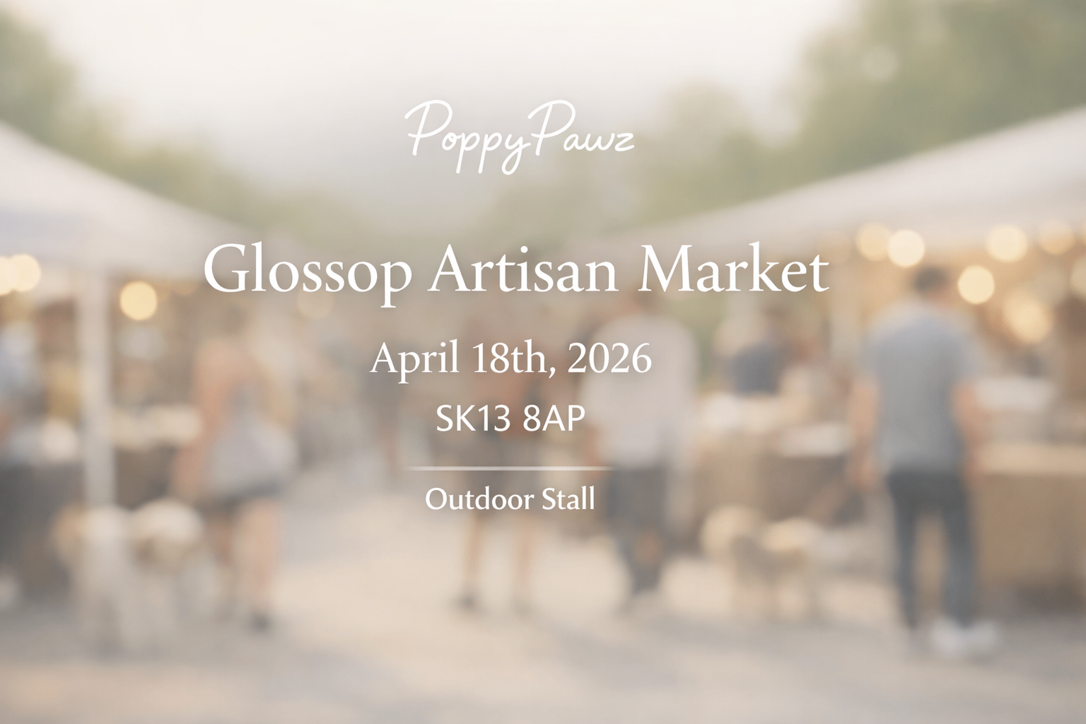 Glossop Artisan Market — April Event Update